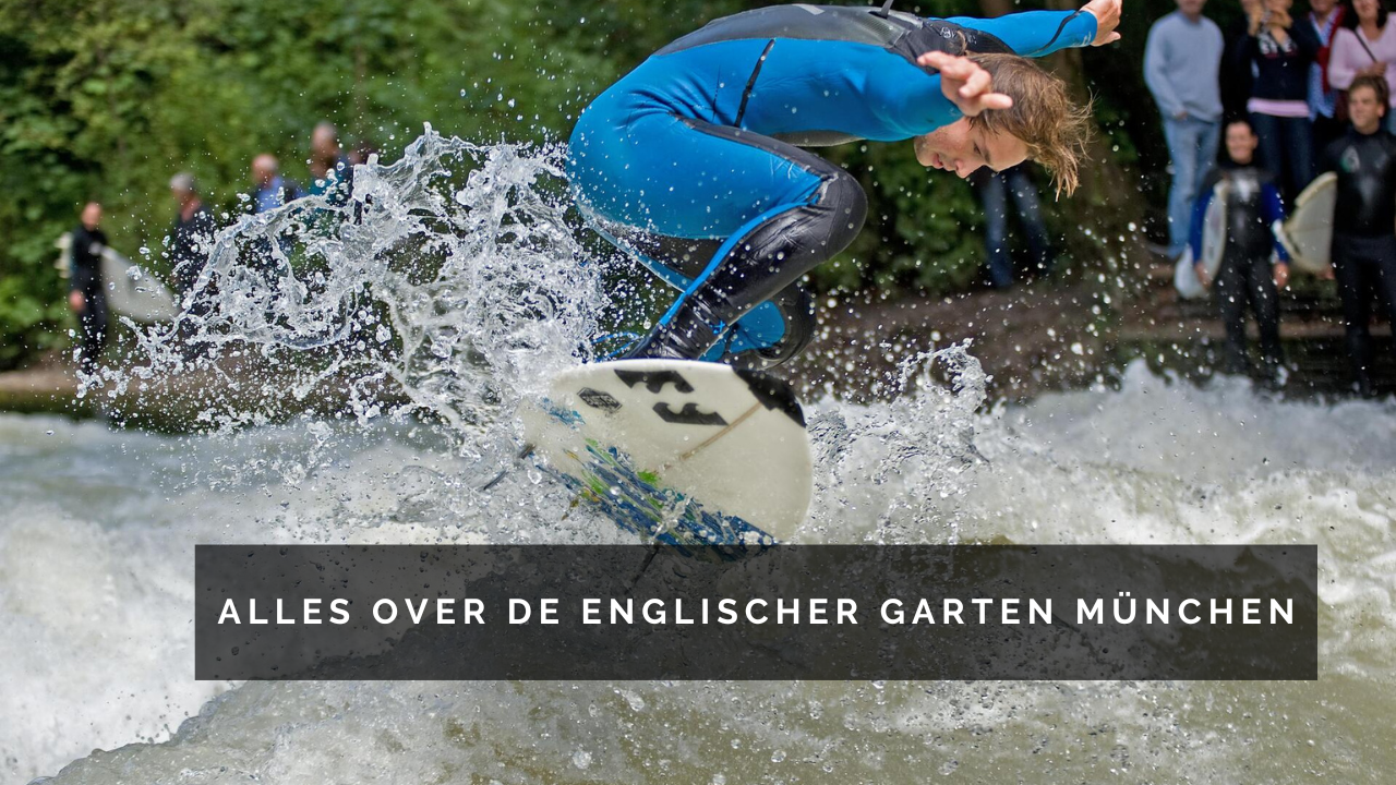 alles over de englischer garten München