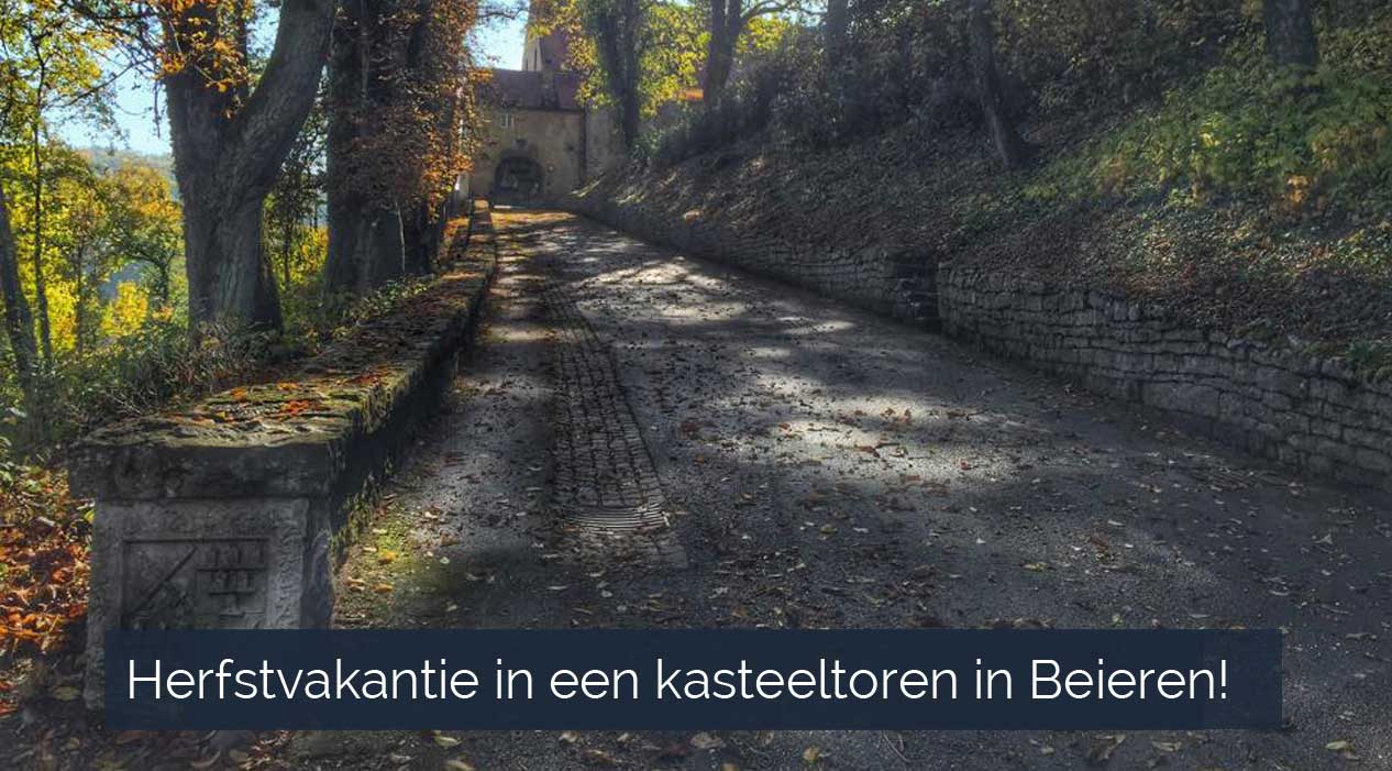 Herfstvakantie in een kasteeltoren in Beieren!