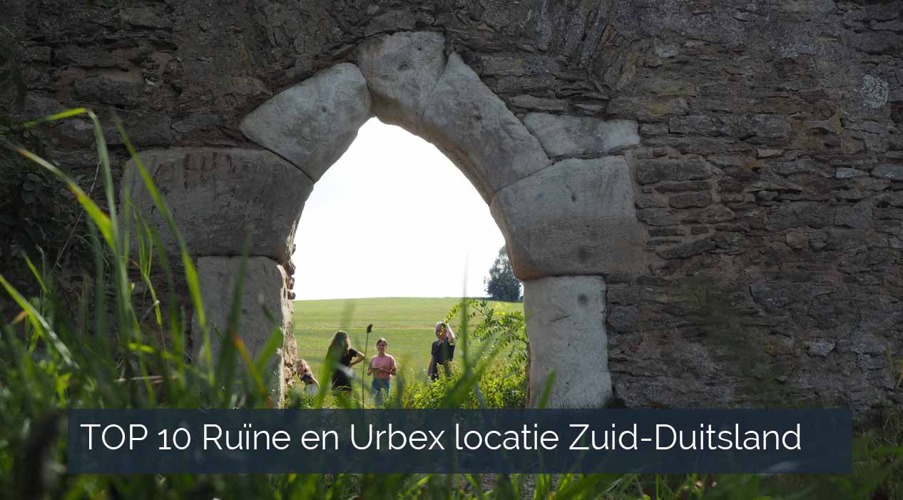 TOP 10 Ruïne en Urbex locatie Zuid-Duitsland