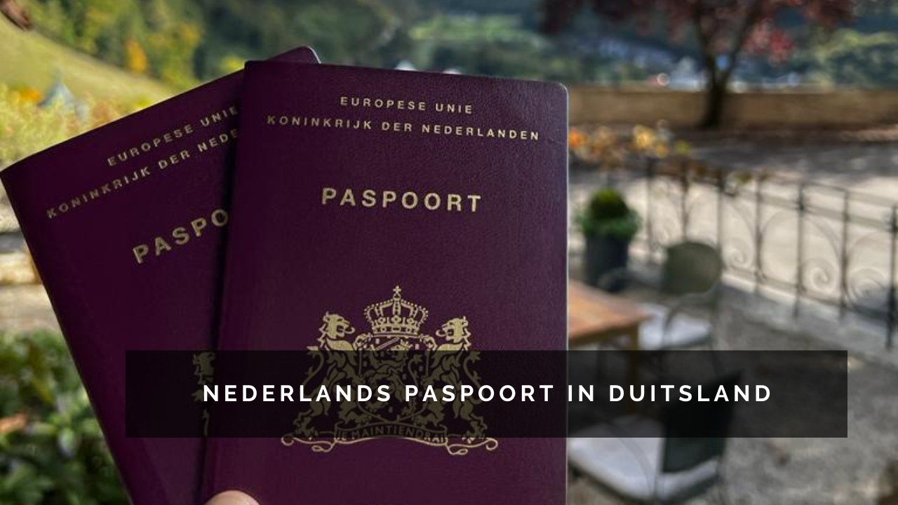 Nederlands paspoort in Duitsland